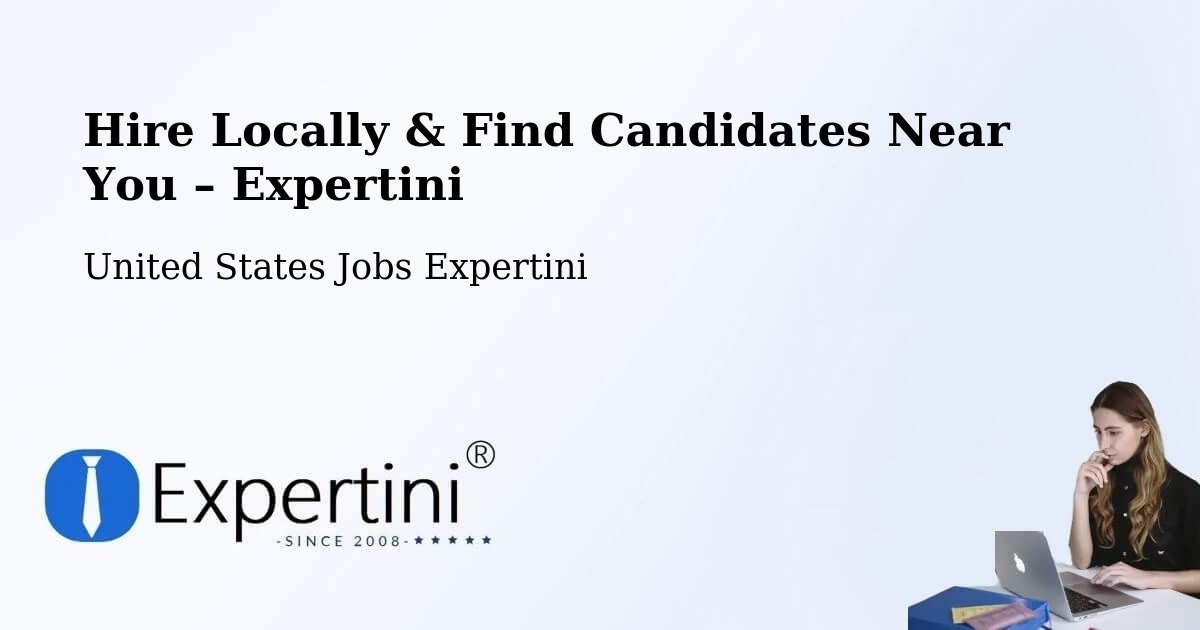 Hire Locally in Chatom – Find Qualified Candidates Near You - Chatom, United States Jobs Expertini